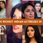 Top 10 Richest Indian Actresses in 2024