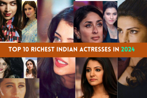 Top 10 Richest Indian Actresses in 2024